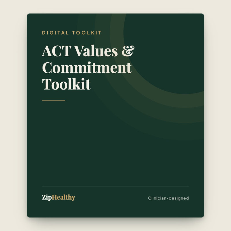 ACT Values & Commitment Toolkit | ZipHealthy