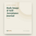 Body Image & Self-Acceptance Journal | Therapist-Designed | ZipHealthy