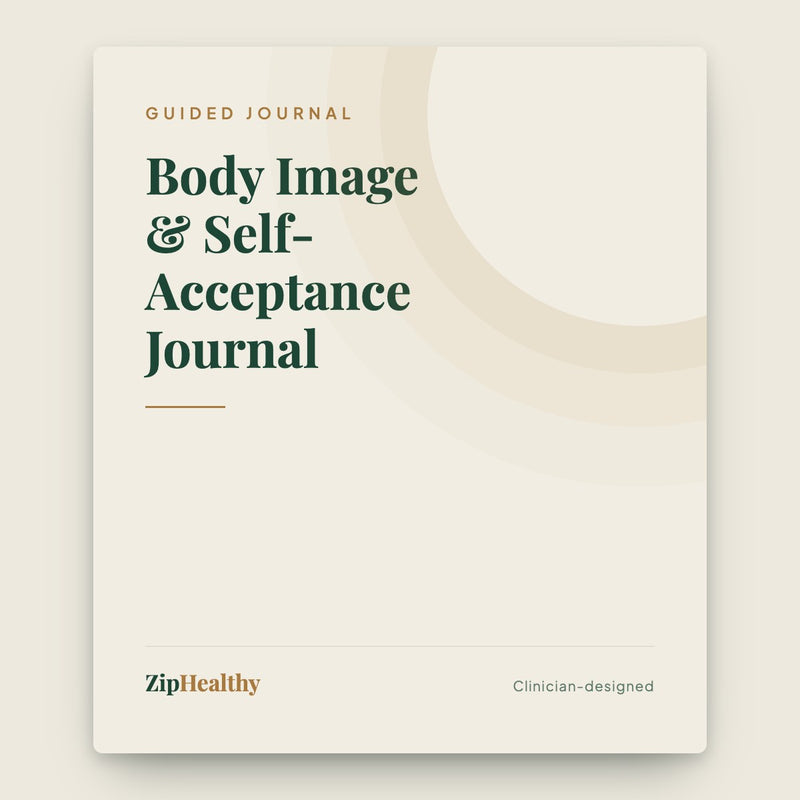 Body Image & Self-Acceptance Journal | Therapist-Designed | ZipHealthy
