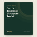 Career Transition & Purpose Toolkit | Clinician-Designed | ZipHealthy