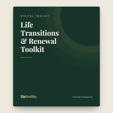 Life Transitions & Renewal Toolkit | Therapist-Made