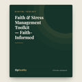 Faith & Stress Management Toolkit — Faith-Informed | ZipHealthy