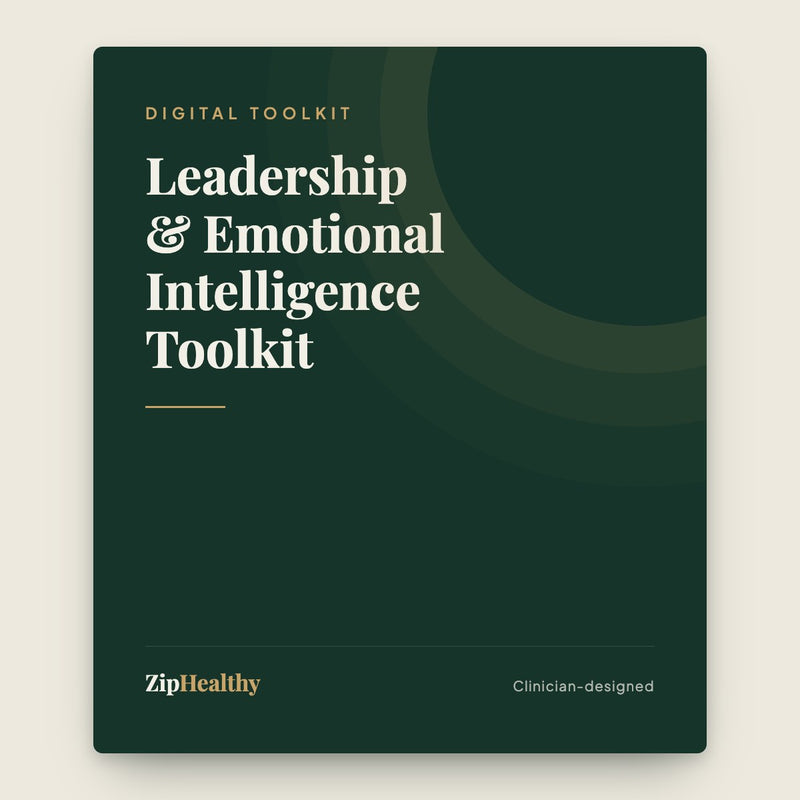 Leadership & Emotional Intelligence Toolkit | ZipHealthy